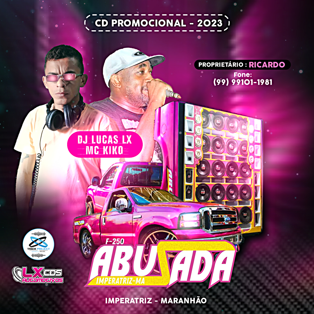 Capa: CD F250 ABUSADA AO VIVO - MC KIKO E DJ LUCAS LX 2023