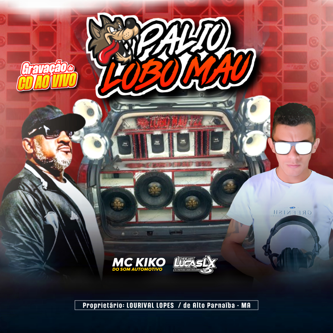 Capa: CD PALIO LOBO MAU AO VIVO - DJ LUCAS E MC KIKO