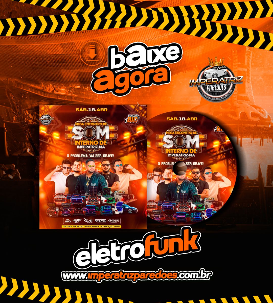 Capa: CD ELETROFUNK - 1° ENCONTRO DE SOM INTERNO (TRIO GOIANO) DE IMPERATRIZ-MA 2026