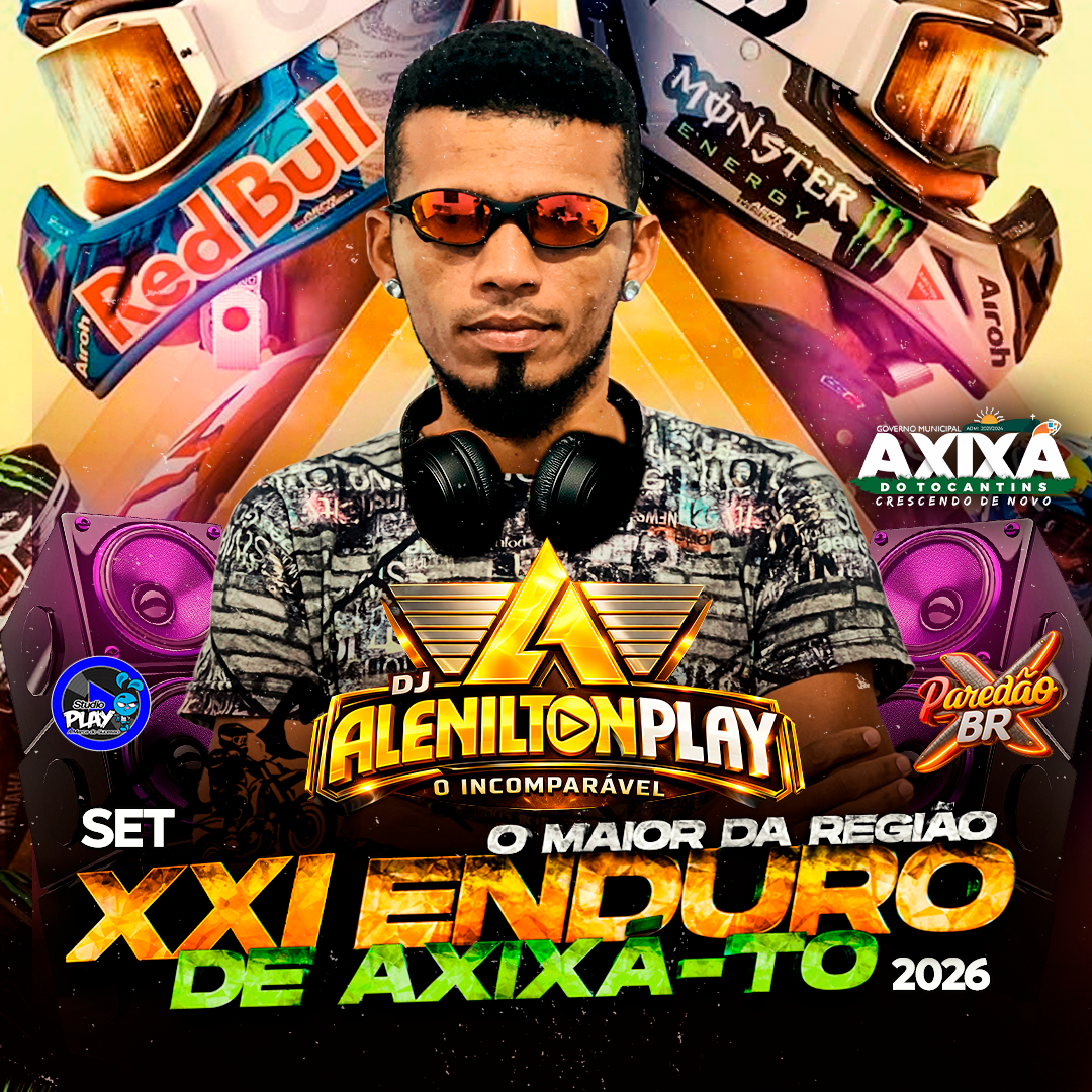 Capa: SET XXI ENDURO DE AXIXÁ-TO O MAIOR DA REGIÃO  BY DJ ALENILTON PLAY O INCOMPARÁVEL